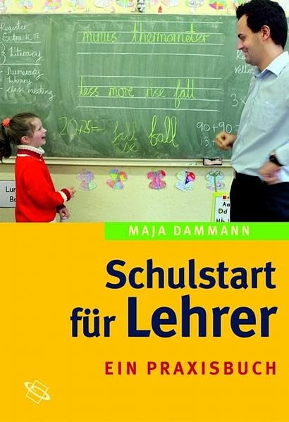 Schulstart für Lehrer. Ein Praxisbuch. Business, Finance & Career