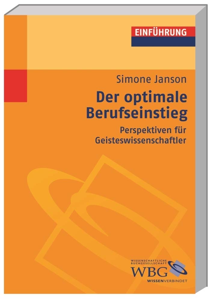 Der optimale Berufseinstieg Business, Finance & Career