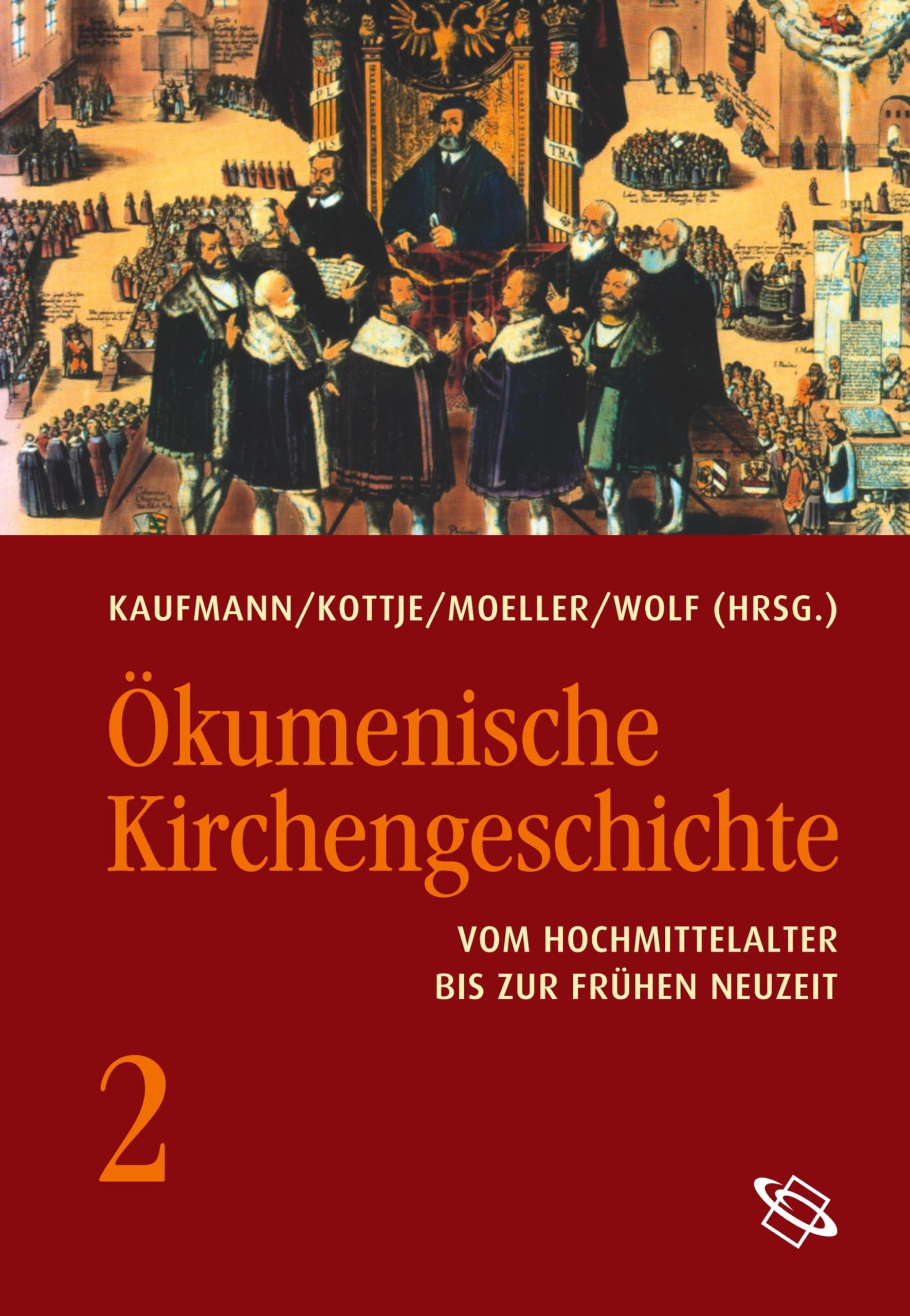 Ökumenische Kirchengeschichte. Vom Hochmittelalter bis zur frühen Neuzeit (Bd 2) Politics & History