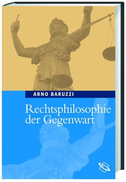 Rechtsphilosophie der Gegenwart Philosophy