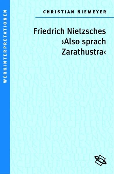 Friedrich Nietzsches "Also sprach Zarathustra" Philosophy