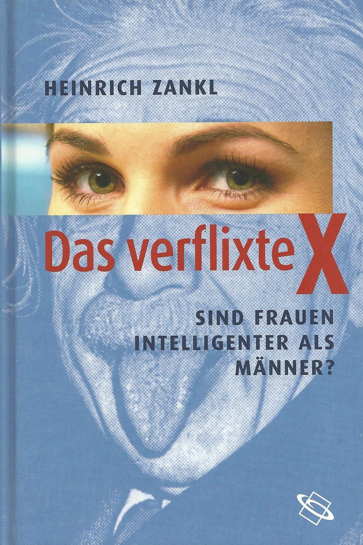 Das verflixte X - Sind Frauen Intelligenter als Männer? Science