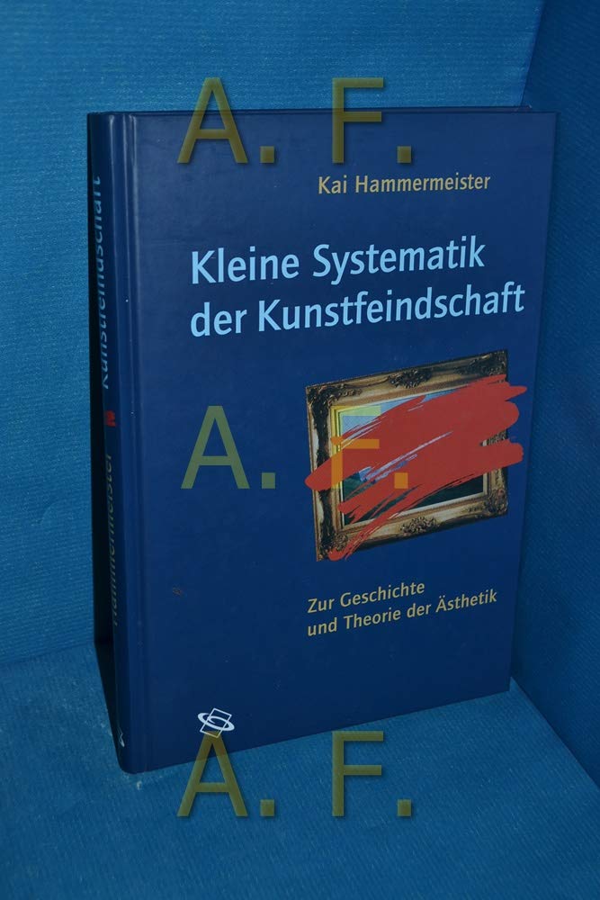 Product Image: Kleine Systematik der Kunstfeindschaft