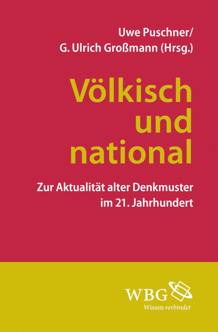 Völkisch und national: Zur Aktualität alter Denkmuster im 21. Jahrhundert Law