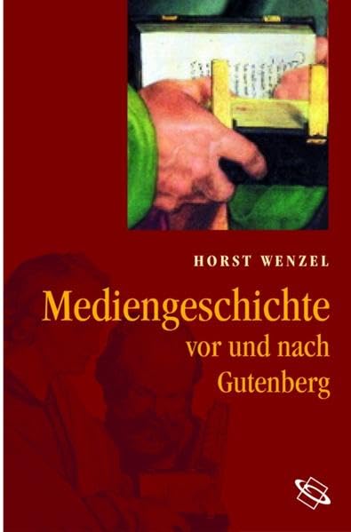 Mediengeschichte - vor und nach Gutenberg Politics & History