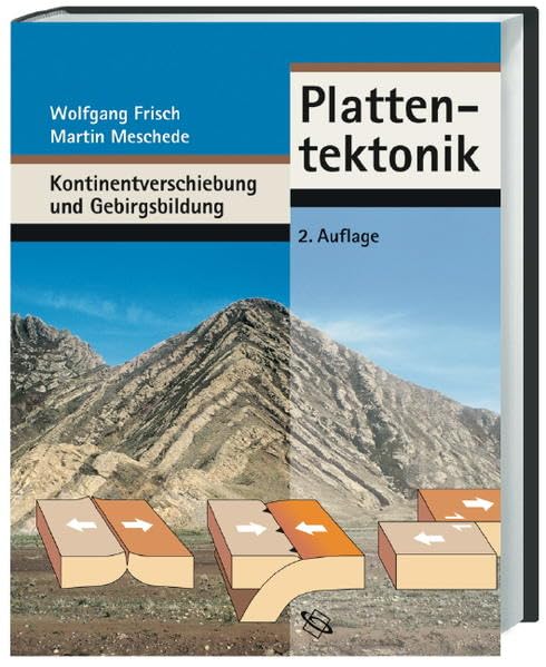 Plattentektonik: Kontinentverschiebung und Gebirgsbildung book