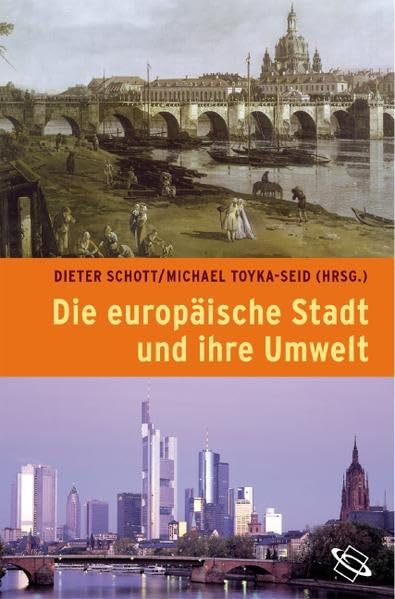 Die europäische Stadt und ihre Umwelt Geology & Geography