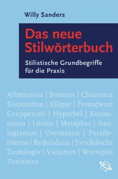 Das neue Stilwörterbuch. Stilistische Grundbegriffe für die Praxis Contemporary literature