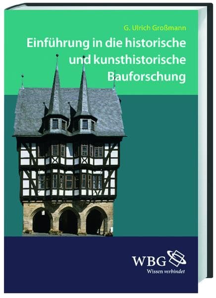 Einführung in die historische und kunsthistorische Bauforschung Architecture