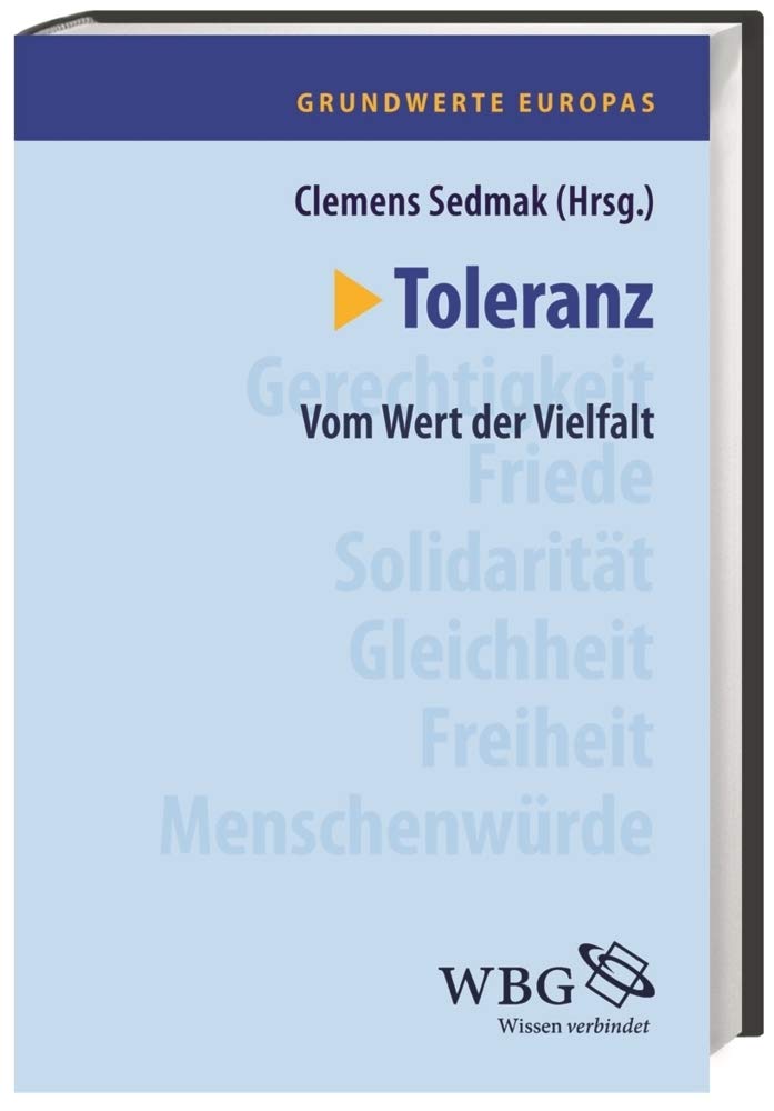 Grundwerte Europas / Toleranz: Vom Wert der Vielfalt Philosophy