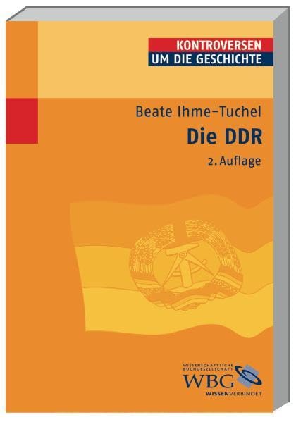 Die DDR (Kontroversen um die Geschichte) German history