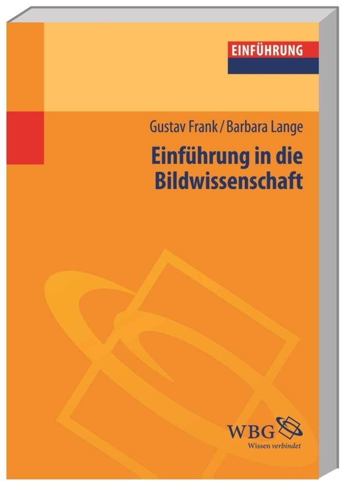 Einführung in die Bildwissenschaft: Bilder in der visuellen Kultur Film, Art & Culture