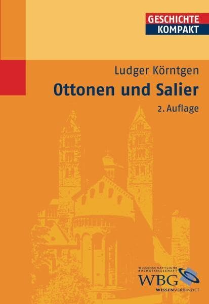 Ottonen und Salier (Geschichte Kompakt) Politics & History