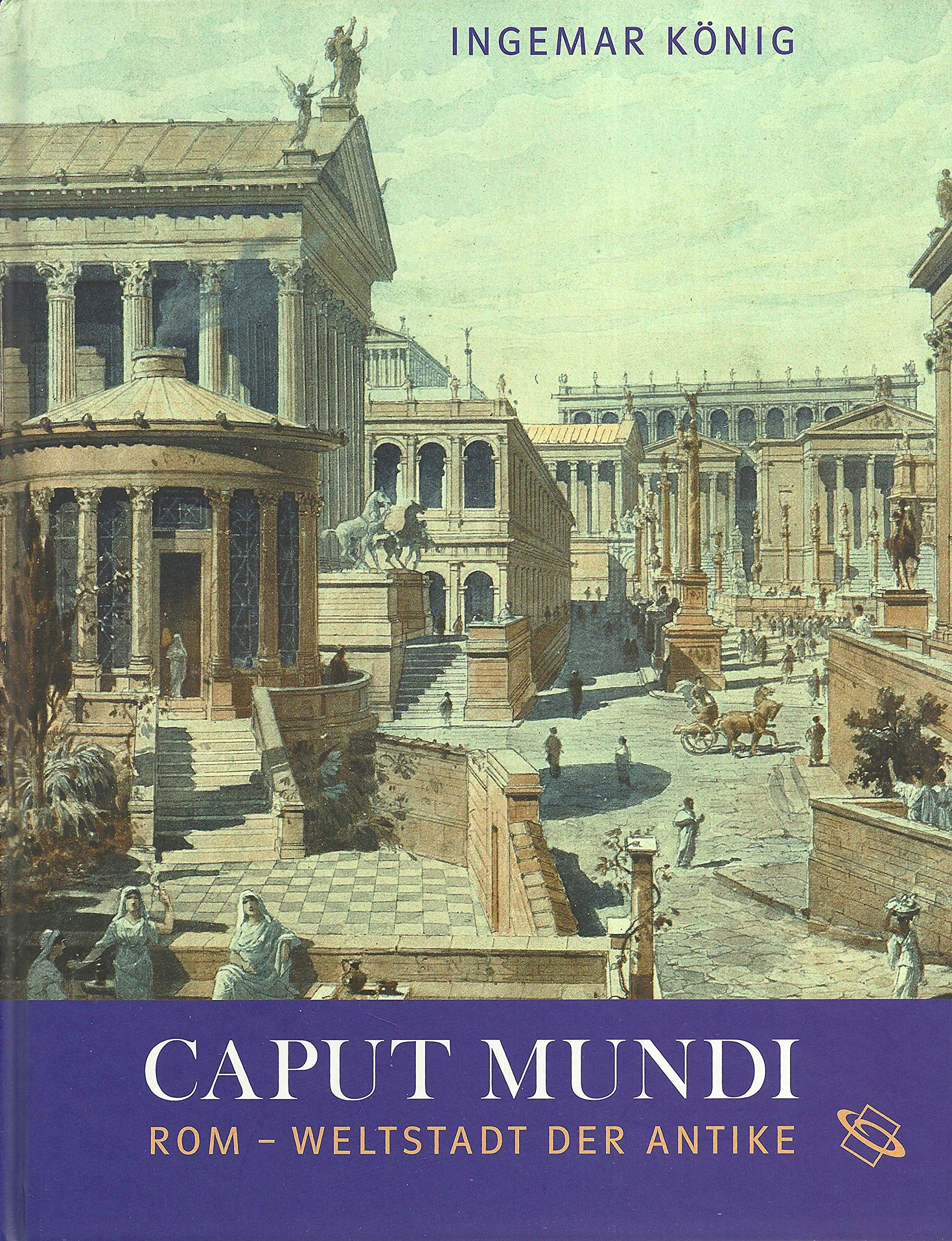 Product Image: Caput Muni. Rom - Weltstadt der Antike