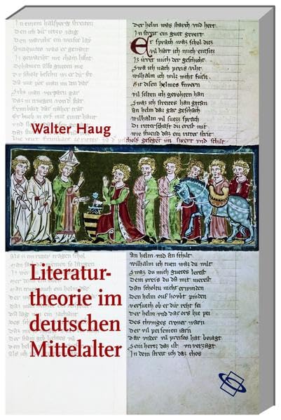 Literaturtheorie im deutschen Mittelalter Contemporary literature
