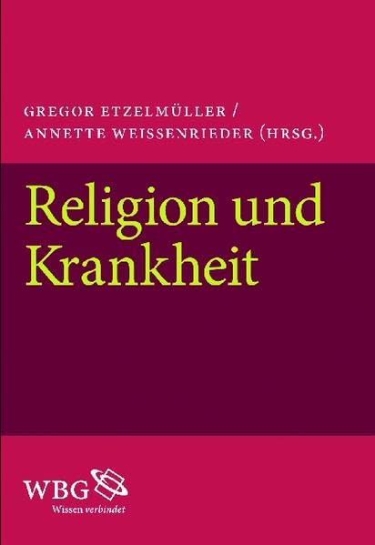 Religion und Krankheit book
