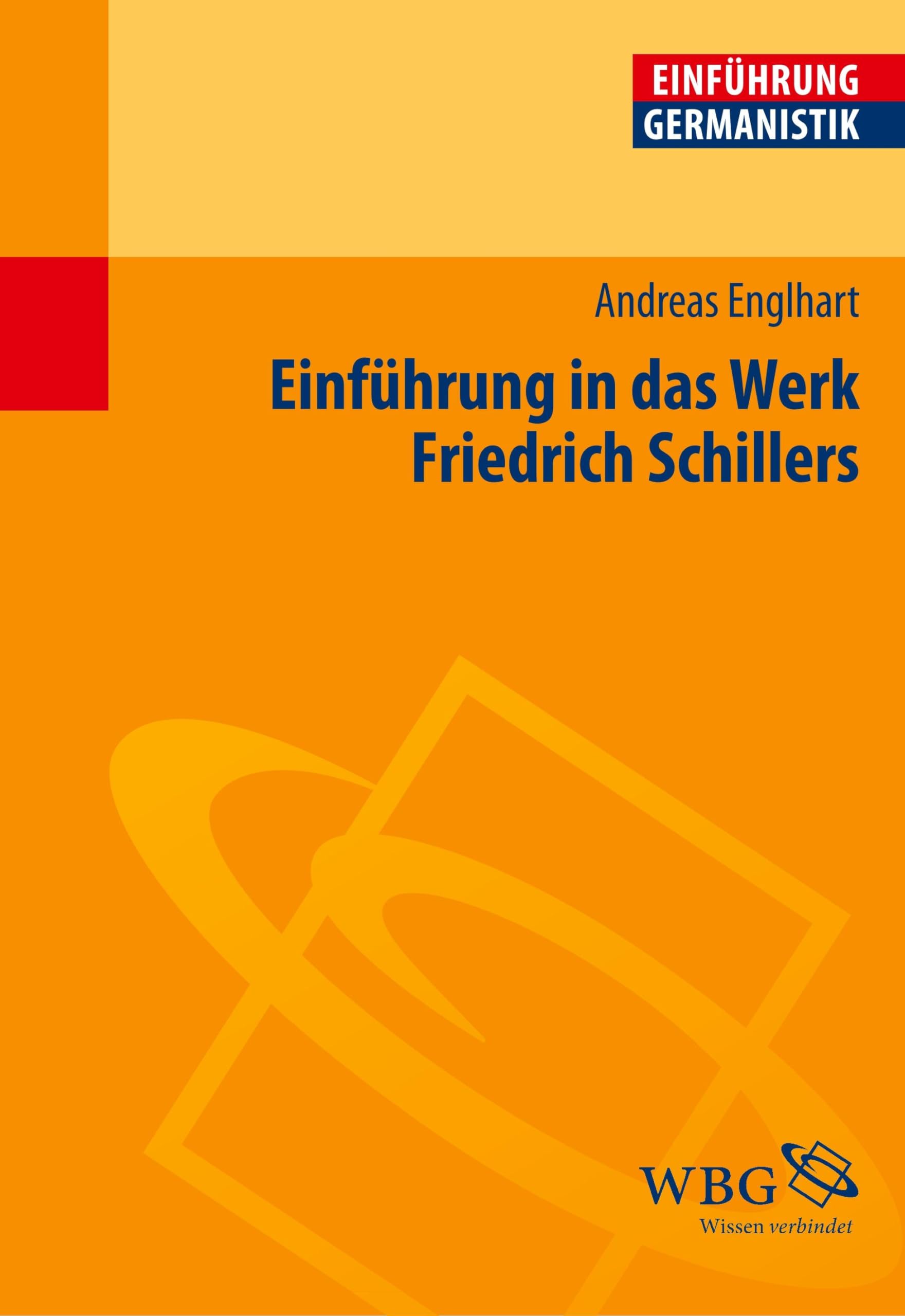 Einführung in das Werk Friedrich Schillers Contemporary literature
