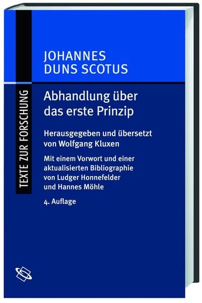 Abhandlung über das erste Prinzip /Tractatus de primo principio Philosophy