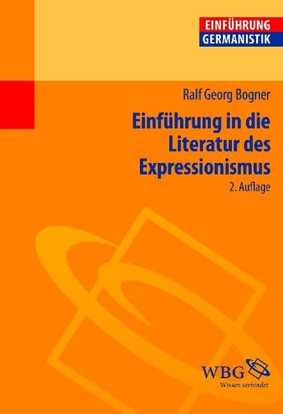 Einführung in die Literatur des Expressionismus Contemporary literature