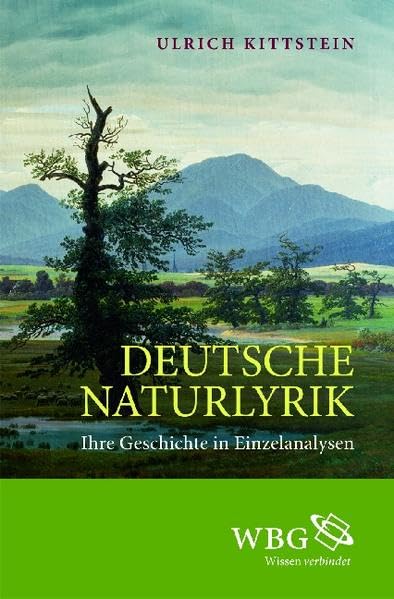 Deutsche Naturlyrik: Ihre Geschichte in Einzelanalysen Contemporary literature