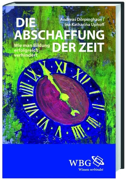 Die Abschaffung der Zeit Books