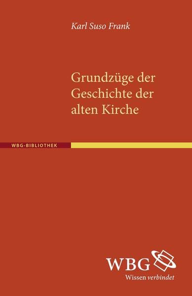 Grundzüge der Geschichte der Alten Kirche Philosophy