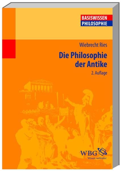 Die Philosophie der Antike (Basiswissen Philosophie) Philosophy