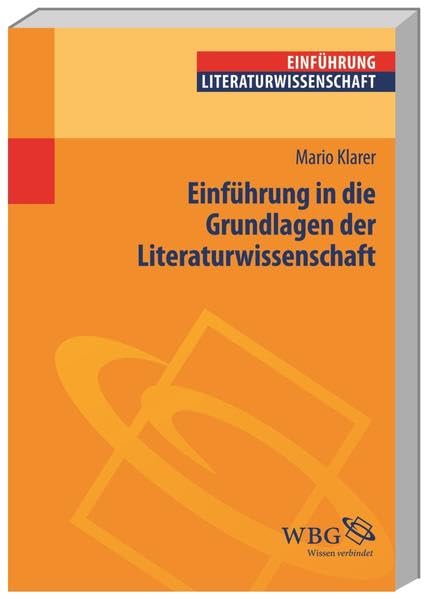 Einführung in die Grundlagen der Literaturwissenschaft: Theorien, Gattungen, Arbeitstechniken (Germanistik kompakt) Contemporary literature Books