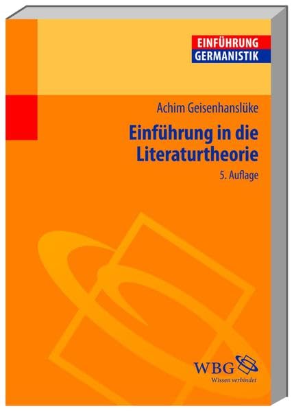 Einführung in die Literaturtheorie: Von der Hermeneutik zur Medienwissenschaft Contemporary literature