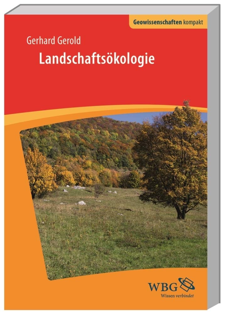 Landschaftsökologie (Geowissenschaften kompakt) Geology & Geography