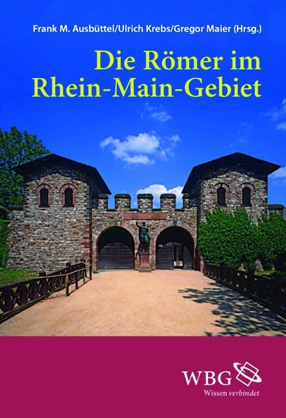 Die Römer im Rhein-Main-Gebiet Natural Sciences