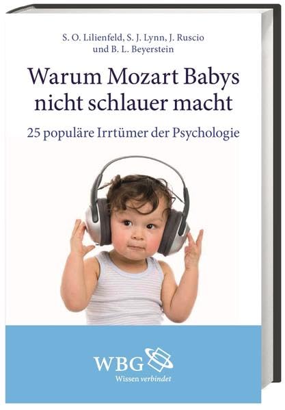 Warum Mozart Babys nicht schlauer macht Psychology
