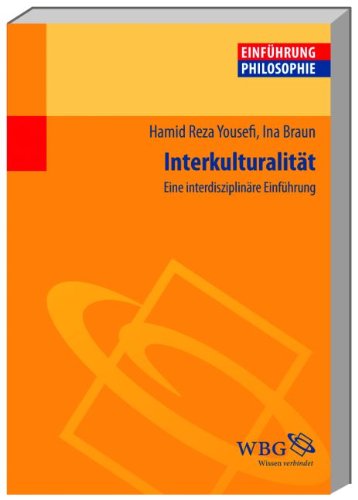 Interkulturalität: Eine interdisziplinäre Einführung Philosophy