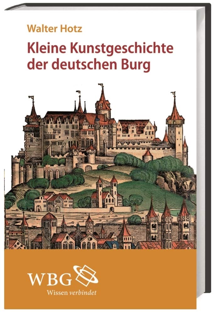 Kleine Kunstgeschichte der deutschen Burg Architecture