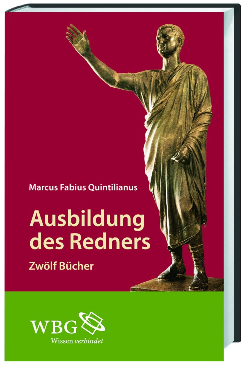 Ausbildung des Redners: Zwölf Bücher Contemporary literature