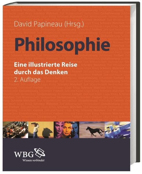 Papineau, Philosophie: Eine illustrierte Reise durch das Denken. Philosophy