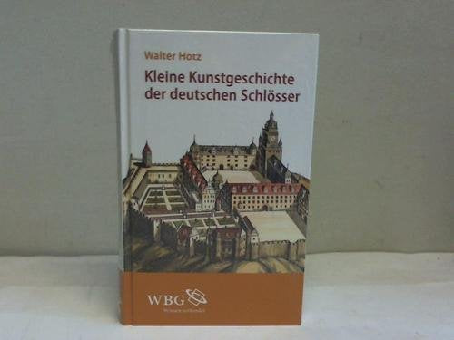 Kleine Kunstgeschichte der deutschen Schlösser Books