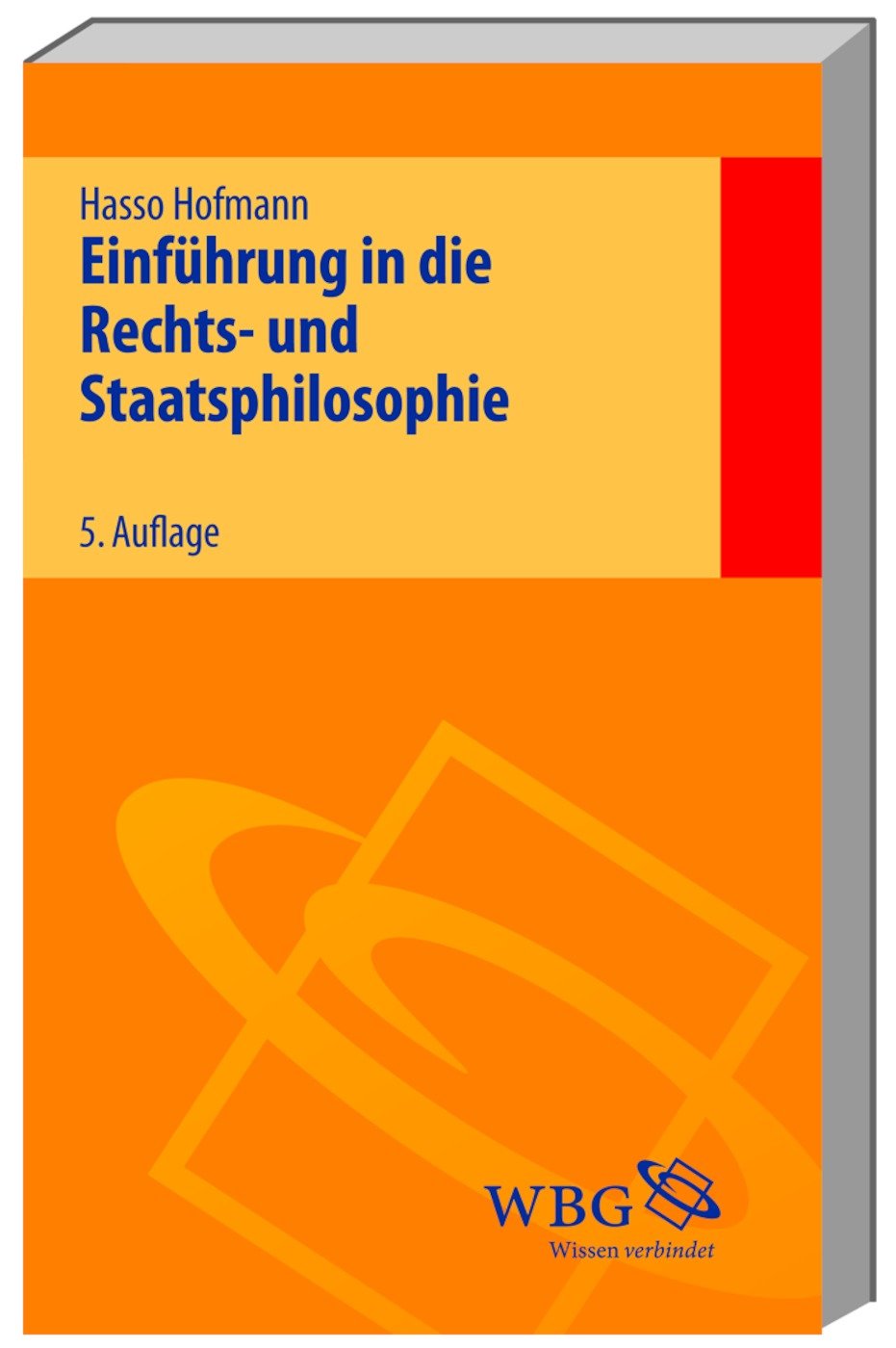 Einführung in die Rechts- und Staatsphilosophie Philosophy