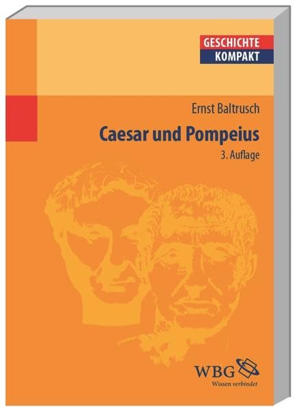 Caesar und Pompeius (Geschichte kompakt) Politics & History