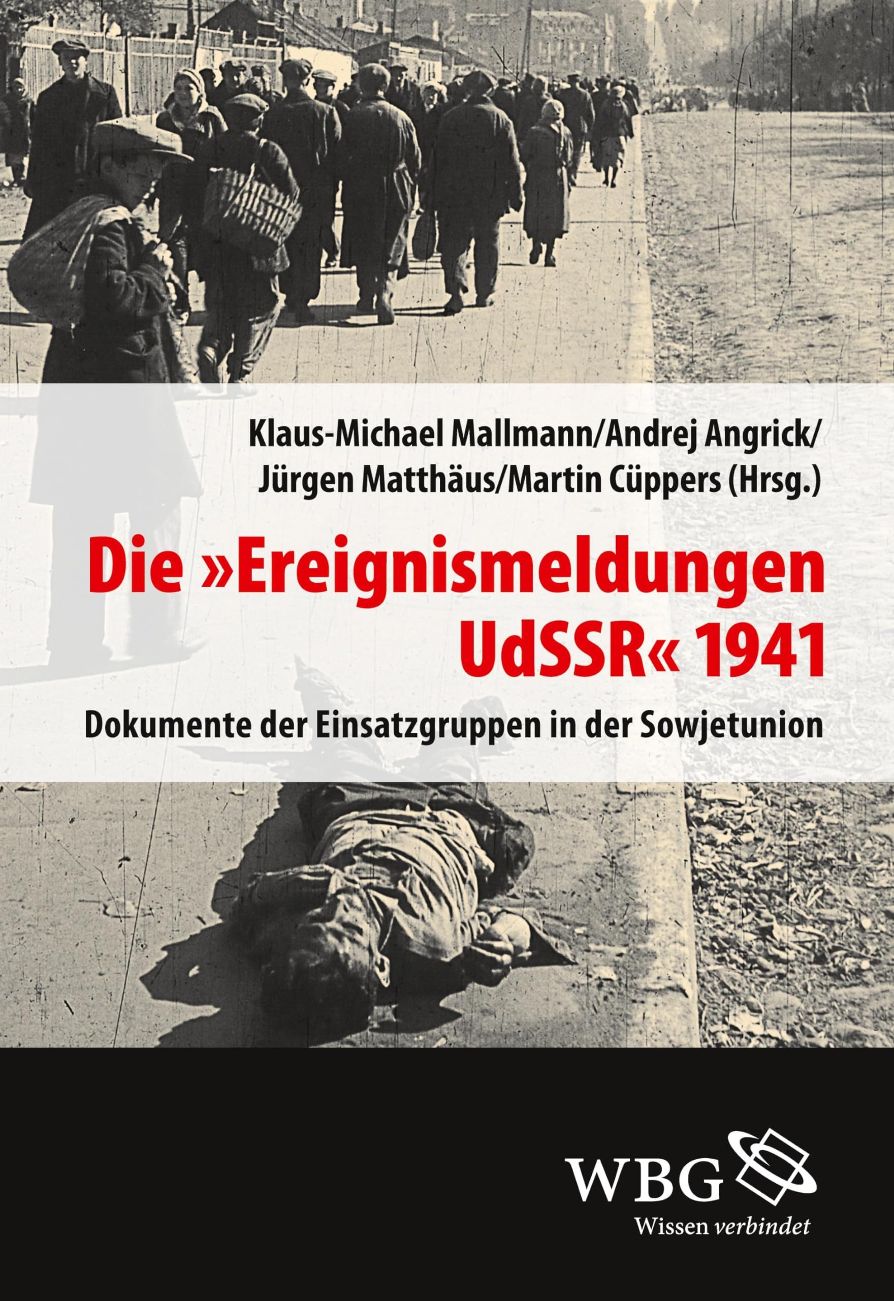 Product Image: Die "Ereignismeldung UdSSR" 1941