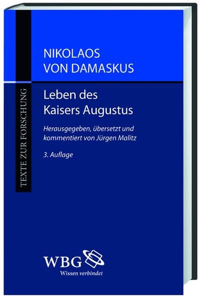 Nikolaos von Damaskus: Leben des Kaisers Augustus Contemporary literature