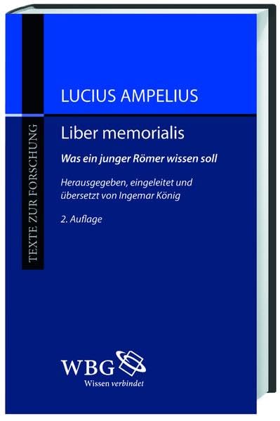 Liber memorialis: Was ein junger Römer wissen soll (Texte zur Forschung) General education