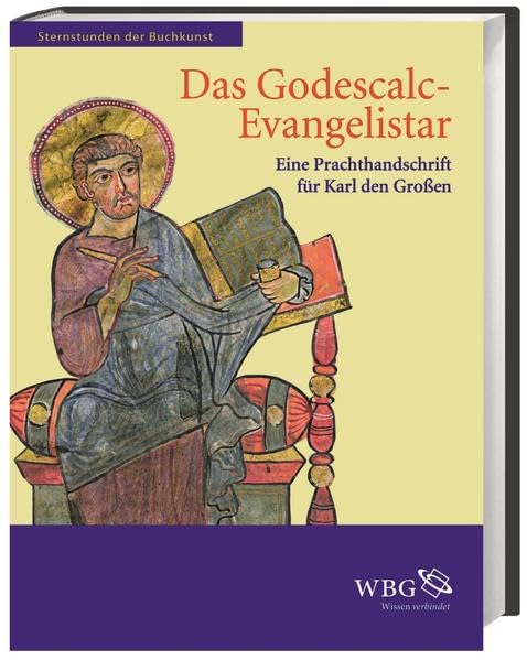 Das Godescalc-Evangelistar: Eine Prachthandschrift für Karl den Großen Contemporary literature