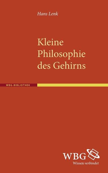 Kleine Philosophie des Gehirns book