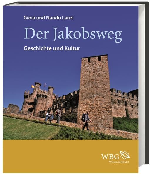 Der Jakobsweg Politics & History