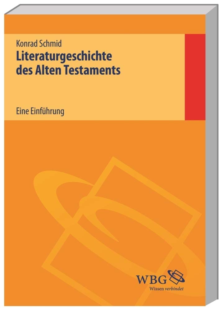 Literaturgeschichte des Alten Testaments: Eine Einführung Contemporary literature