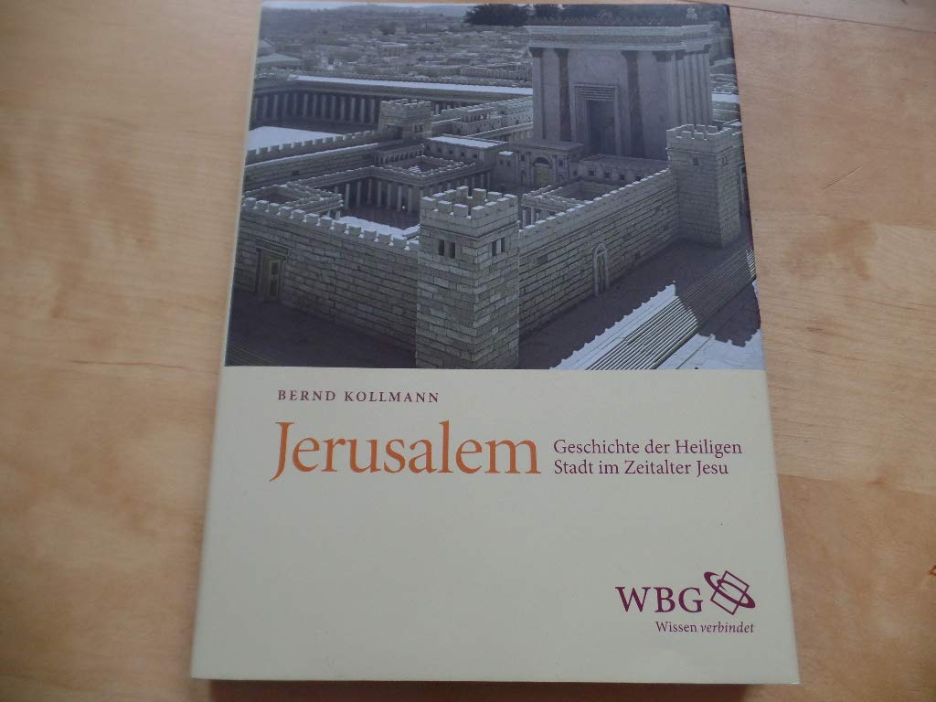 Jerusalem : Geschichte der Heiligen Stadt im Zeitalter Jesu. Books