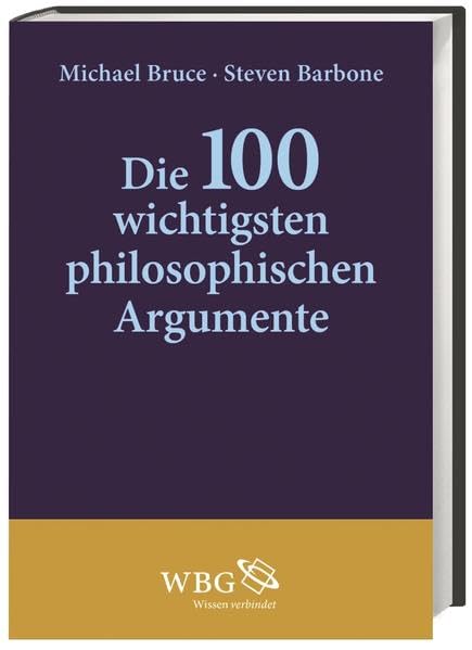 Product Image: Die 100 wichtigsten philosophischen Argumente
