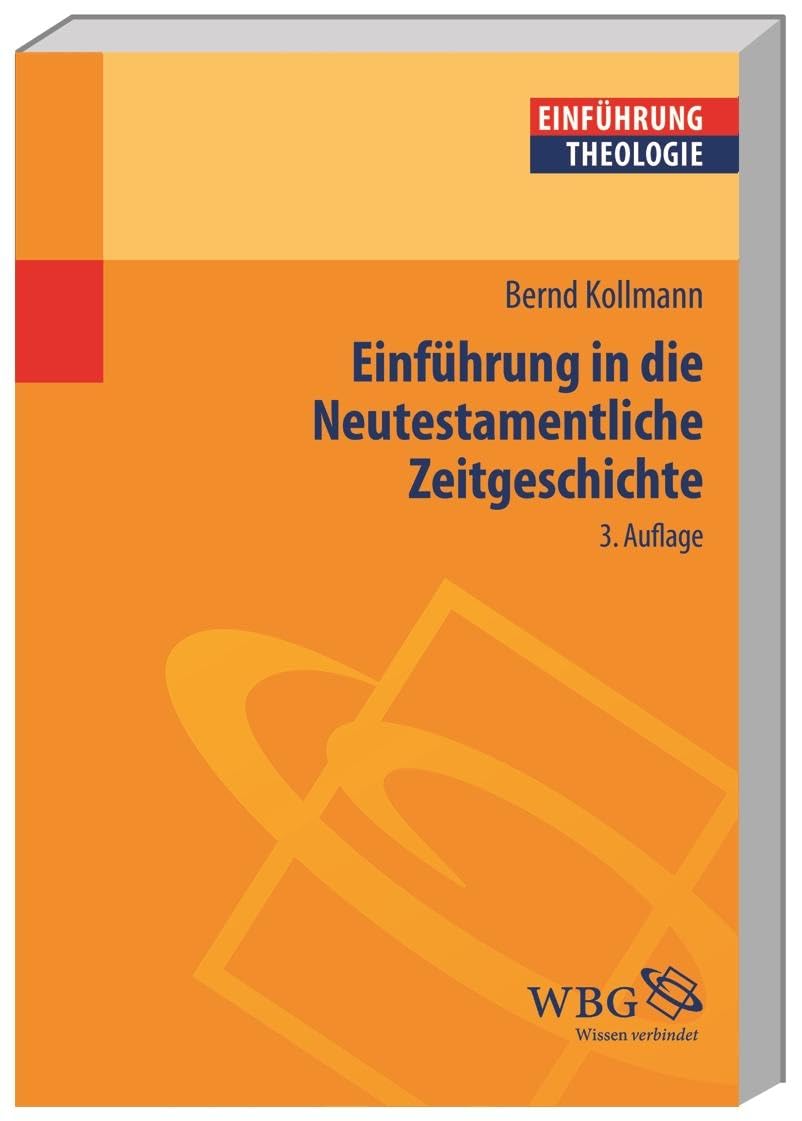 Einführung in die Neutestamentliche Zeitgeschichte Politics & History