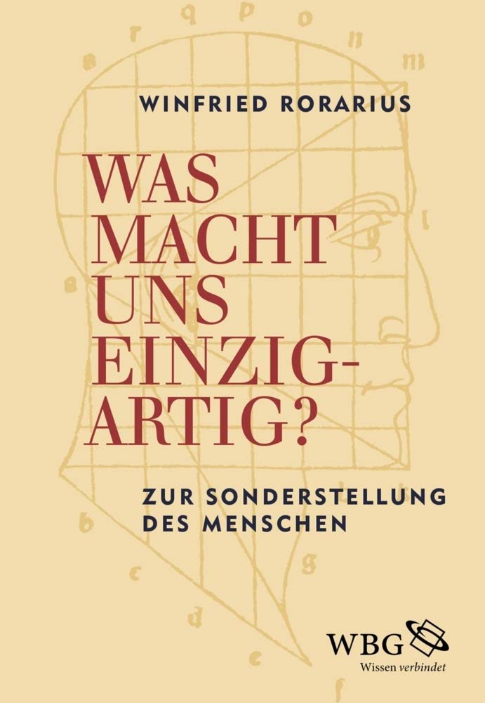 Was macht uns einzigartig?: Zur Sonderstellung des Menschen Philosophy